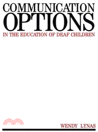 Communication Options In The Education Of Deaf Children