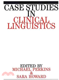 Case Studies In Clinical Linguistics