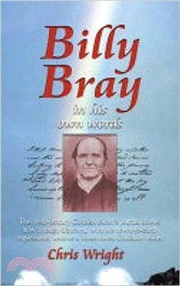 Billy Bray in His Own Words