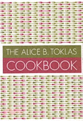 The Alice B. Toklas Cookbook