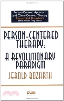 Person-centred Therapy：A Revolutionary Paradigm