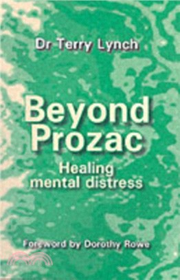 Beyond Prozac：Healing Mental Distress
