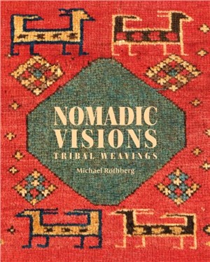 Nomadic Visions: Tribal Weavings from Persia and the Caucasus