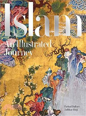 Islam ― An Illustrated Journey