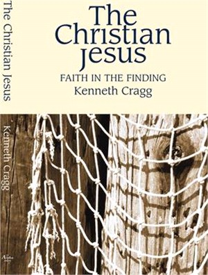 The Christian Jesus: Faith in the Finding