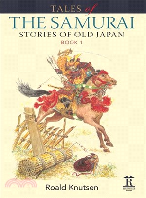 Tales of the Samurai: Stories of Old Japan