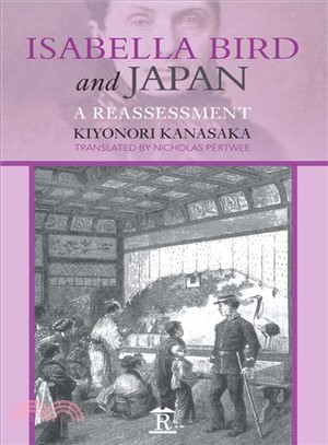 Isabella Bird and Japan ─ A Reassessment