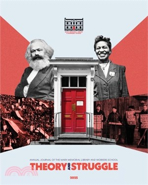 Theory & Struggle: Journal of the Marx Memorial Library