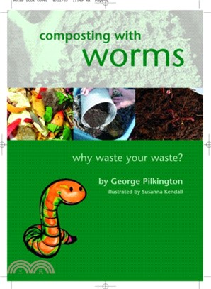 Composting with Worms：Why Waste Your Waste
