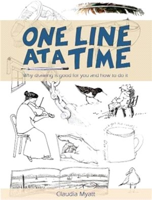 One Line At a Time：Why Drawing is Good for you and How to Do It?