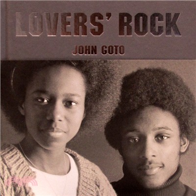 John Goto：Lovers' Rock