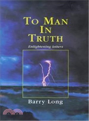 To Man in Truth ─ Enlightening Letters