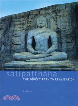 Sattipatthana ─ The Direct Path to Realization