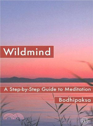 Wildmind: A Step-by-step Guide to Meditation
