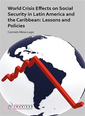 World Crisis Effects on Social Security in Latin America and the Caribbean:: Lessons and Policies