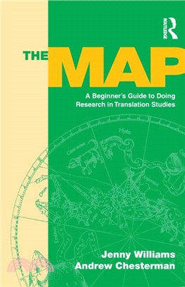 The Map：A Beginner's Guide to Doing Research in Translation Studies