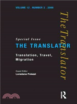 Translation, Travel, Migration ― Special Issue of the Translator