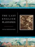 The Last English Plantation