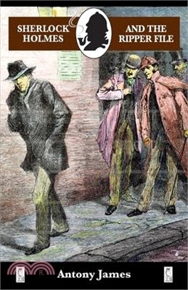 Sherlock Holmes and The Ripper File