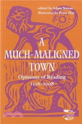 A Much-maligned Town：Opinions of Reading 1126-2008