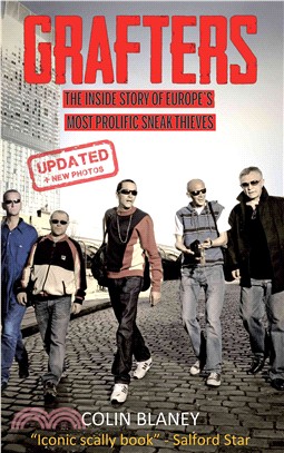 Grafters：The Inside Story of the Europe's Most Prolific Sneak Thieves