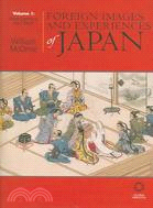 Foreign Images and Experiences of Japan: First Century AD to 1841