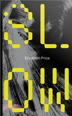 Elizabeth Price：SLOW Dans