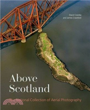 Above Scotland：The National Collection of Aerial Photography
