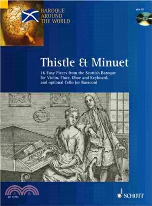 Thistle And Minuet ─ 16 Easy Pieces from the Scottish Baroque