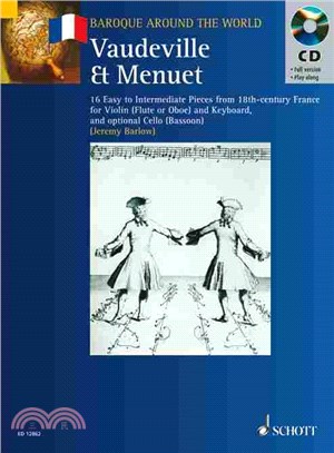 Vaudeville & Menuet ─ 16 Easy to Intermediate Pieces from 18th Century France Violin Flute or Oboe and Keyboard