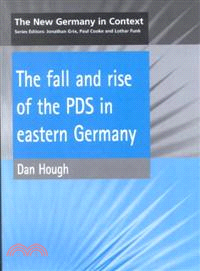 The Fall and Rise of the Pds in Eastern Germany