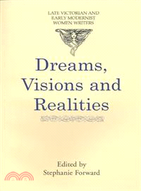 Dreams, Visions and Realities