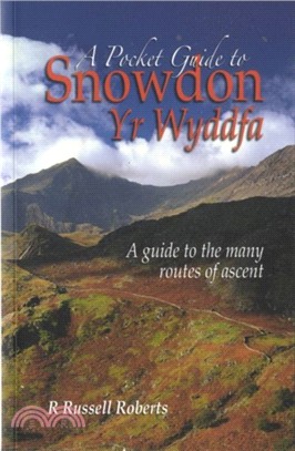 A Pocket Guide to Snowdon：A Guide to the Routes of Ascent