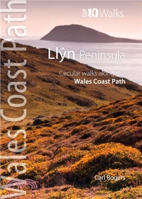 Llyn Peninsula：Circular Walks Along the Wales Coast Path