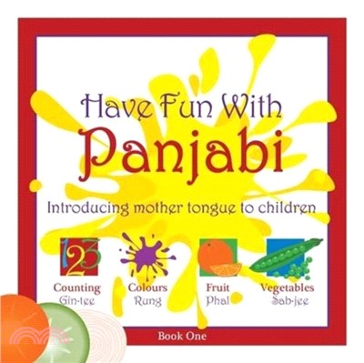 Have Fun with Panjabi：Introducing Mother Tongue to Children
