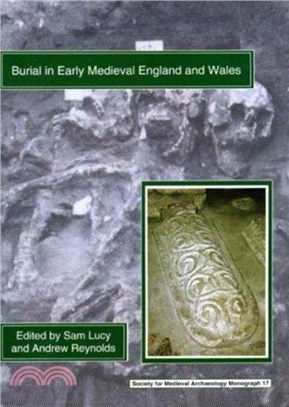 Burial in Early Medieval England and Wales