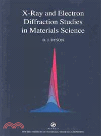 X-Ray and Electron Diffraction Studies in Materials Science