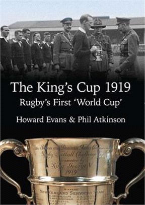 The King's Cup 1919 ― Rugby's First 'world Cup'