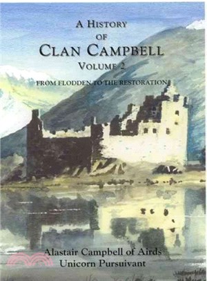 A History of Clan Campbell ― From Flodden to the Restoration