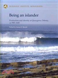 Being an Islander—Production and Identity at Quoygrew, Orkney, Ad 900-1600