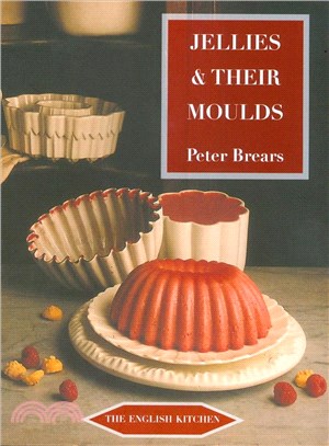 Jellies & Their Moulds