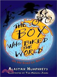 The Boy Who Biked the World ─ On the Road to Africa