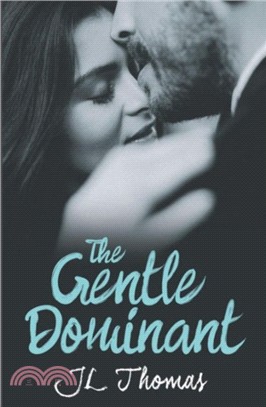 The Gentle Dominant