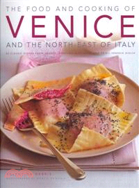 The Food and Cooking of Venice and the North-East of Italy
