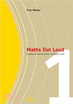 Maths Out Loud Year 1：speaking and listening activities for primary maths