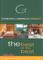 Georgina Campbell's Ireland: The Best of the Best: The Very Best Places to Eat, Drink & Stay