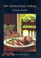 Irish Country House Cooking: The Blue Book Recipe Collection