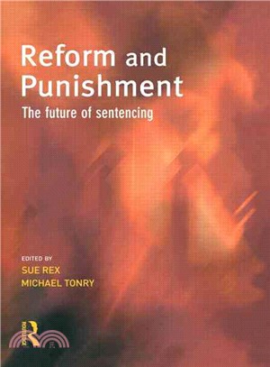 Reform and Punishment: The Future of Sentencing