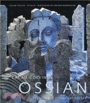 Calum Colvin - Ossian: Fragments of Ancient Poetry