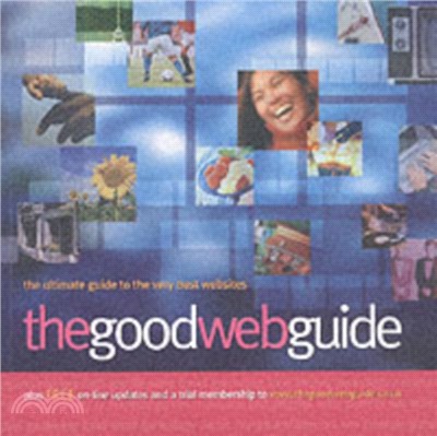 The Good Web Guide：The Simple Way to Explore the Internet